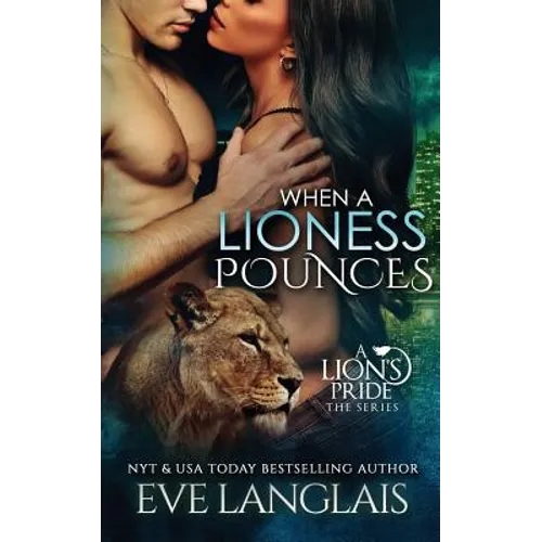 When A Lioness Pounces