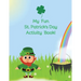 My Fun St. Patrick's Day Activity Book