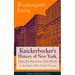 Knickerbocker's History of New York, from the Beginning of the World to the End of the Dutch Dynasty (Classic Unabridged Edition): From the Prolific A