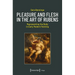 Pleasure and Flesh in the Art of Rubens: Representing the Body in Early Modern Painting