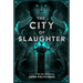 The City of Slaughter