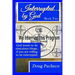 Interrupted...by God Book 2: God wants to do miraculous things... if you are willing to be interrupted