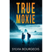 True Moxie