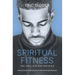 Spiritual Fitness: The Eric Bigger Method