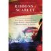 Ribbons of Scarlet: A Novel of the French Revolution's Women