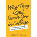 What They Don't Teach You in College: Discovering and Loving Yourself in Times of Transition