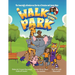 The Amazingly Adventurous Stories Of Braxton and James Mays: A Walk Through The Park