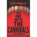 The One With the Cannibals: A Horror Comedy Novella Like Your Favorite Sitcom... If Everyone Was a Cannibal