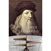 The Science of Leonardo: Inside the Mind of the Great Genius of the Renaissance