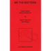We the Bacteria: Notes Toward Biotic Architecture