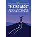 Talking About Adolescence: Book 1: Anxiety, Depression, and Adolescent Mental Health