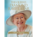 The Queen's Diamond Jubilee Year: A Royal Souvenir