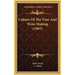 Culture Of The Vine And Wine Making (1865)