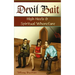 Devil Bait: High Heels & Spiritual Whorefare
