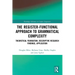 The Register-Functional Approach to Grammatical Complexity: Theoretical Foundation, Descriptive Research Findings, Application