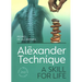 Alexander Technique: A Skill for Life