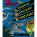 Dinosaurs! Dinosaurs! Dinosaurs!