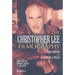 The Christopher Lee Filmography: All Theatrical Releases, 1948-2003