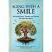 Aging With a Smile: Intriguing Facts, Humor & Science for Your Best Years