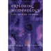Exploring Numerology: Life by the Numbers