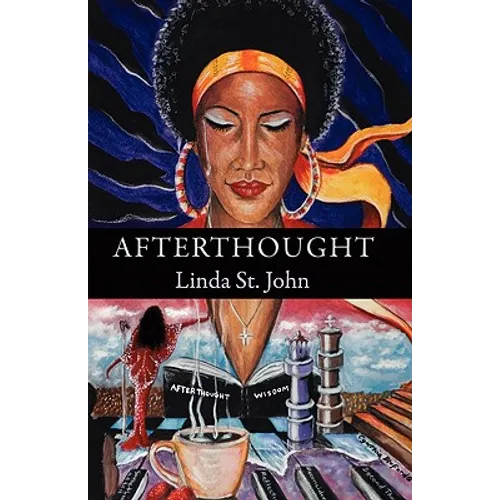 Afterthought: A Collection of Poetry