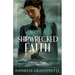 Shipwrecked Faith