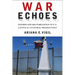 War Echoes: Gender and Militarization in U.S. Latina/o Cultural Production