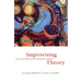 Improvising Theory: Process and Temporality in Ethnographic Fieldwork