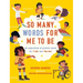 So Many Words for Me to Be: An exploration of positive words for 'I Am' and 'You Are'