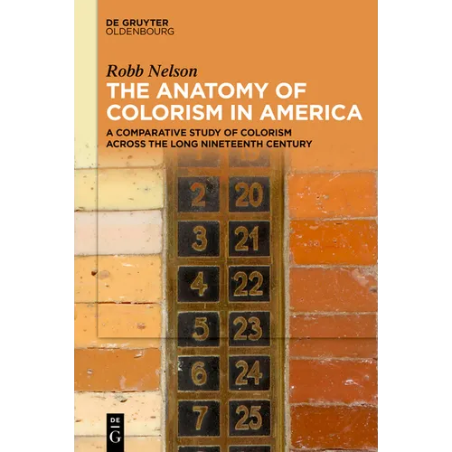 The Anatomy of Colorism in America: A Comparative Study of Colorism Across the Long Nineteenth Century