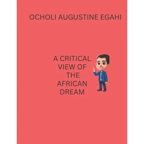 A Critical View of the African Dream