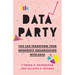 Data Party: You Can Transform Your Nonprofit Organization with Data