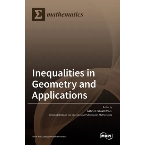 Inequalities in Geometry and Applications