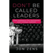 Don't Be Called Leaders