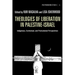 Theologies of Liberation in Palestine-Israel
