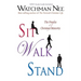 Sit, Walk, Stand (with Study Guide)