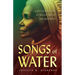 Songs of Water