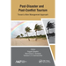Post-Disaster and Post-Conflict Tourism: Toward a New Management Approach