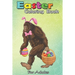Easter Coloring Book For Adults: Bigfoot Carring Eggs Easter Bigfoot Easter Costume An Adult Easter Coloring Book For Teens & Adults - Great Gifts wit