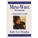 Mini-Wife Syndrome - A Stepmother's Guide