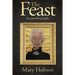 The Feast: An Autobigraphy