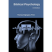 Biblical Psychology -- 3rd Edition