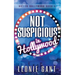Not Suspicious in Hollywood