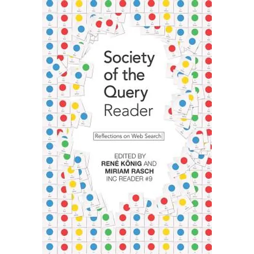 Society of the Query Reader: Reflections on Web Search