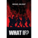 What If?