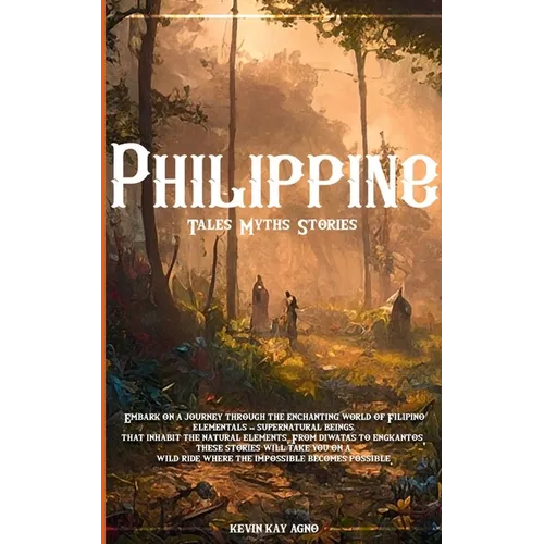 Philippine Tales Myths Stories