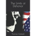 The Limits of Dishonor
