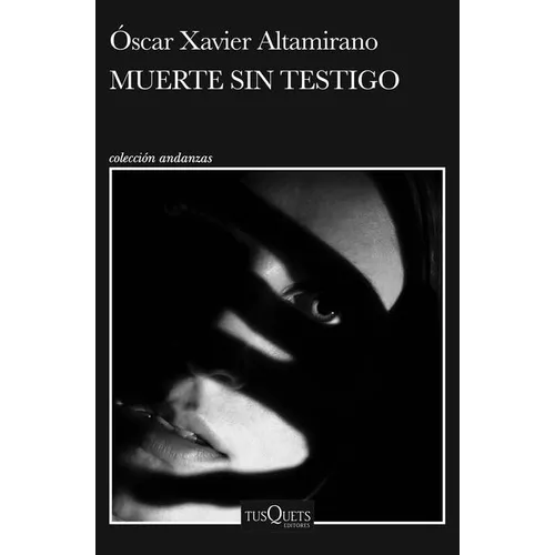 Muerte Sin Testigo (Novela Negra) / Death Without Witness (Noir)