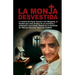 La Monja Desvestida: La verdadera historia de Frank (Margarita) Tavares