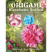 Origami Kusudama Garden: Delightful Paper Spheres
